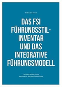 Das Fuhrungsstilinventar und das integrative fuhrungsmodell